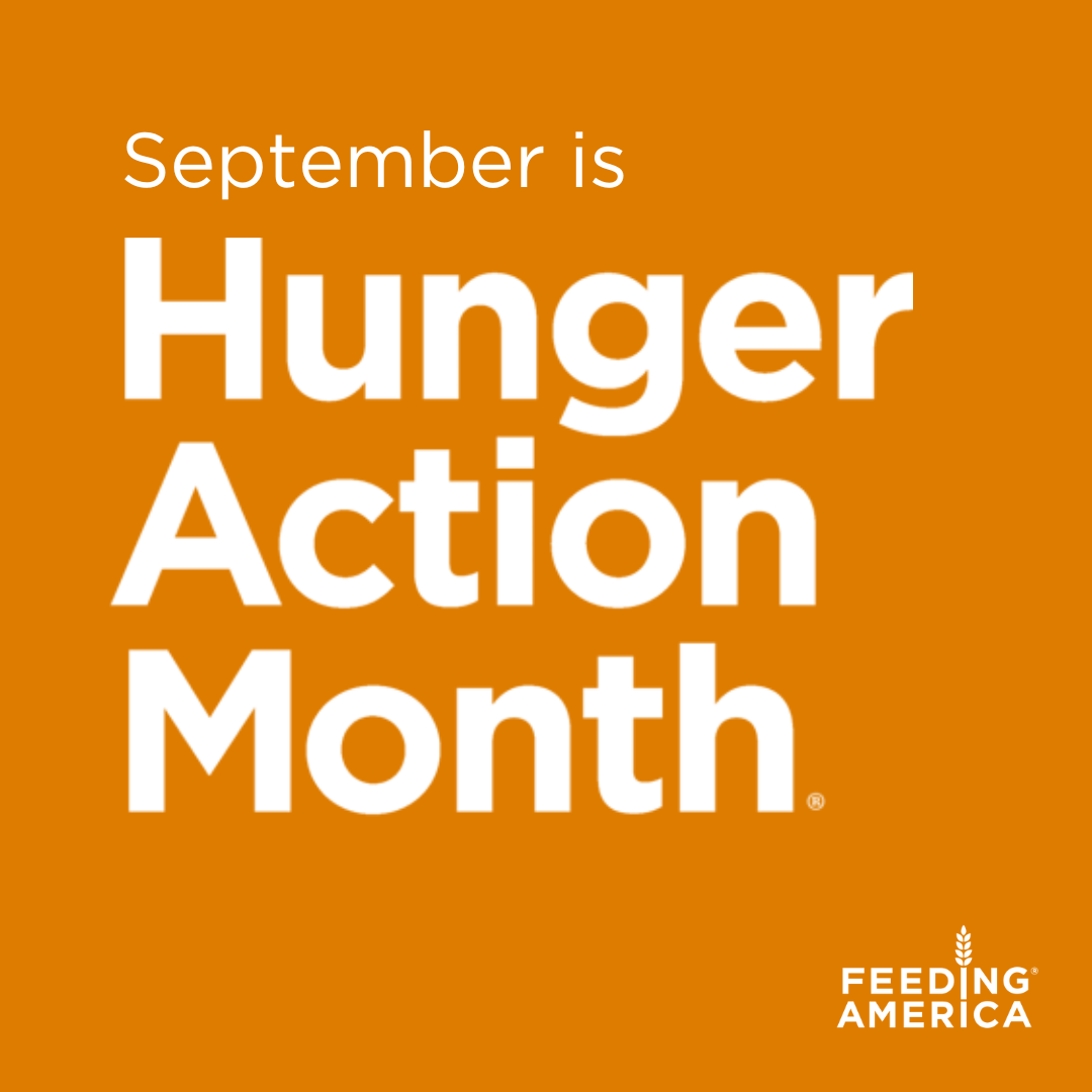September is Hunger Action Month Feeding America